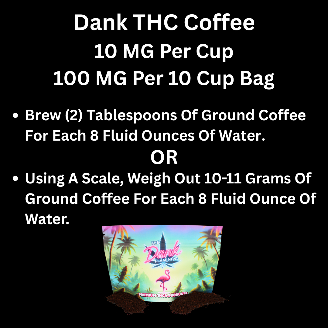 Dank THC Coffee